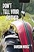 Don't Tell Your Mother
