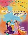 India- A Celebration by Priya Gupta