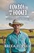 Cowboy Kind of Hooked