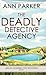 The Deadly Detective Agency (Abigail Summers Cozy Mysteries)
