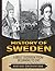 History of Sweden by History Encounters