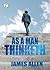 As a Man Thinketh