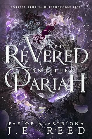 The Revered and the Pariah (Fae of Alastríona Book 2)
