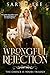 Wrongful Rejection (The Choice is Yours Book 2)