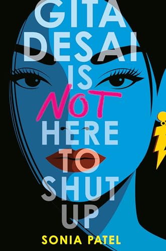 Gita Desai Is Not Here to Shut Up (Hardcover)