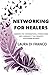 Networking for Healers: Cur...