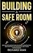 Building a Safe Room by Richard Man