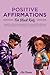 Positive Affirmations for B...