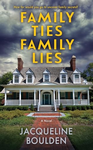 Family Ties Family Lies (Paperback)