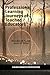 Professional Learning Journeys of Teacher Educators by Brandon M. Butler