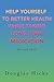 Help Yourself to Better Health While Taking Long Term Medication by Douglas Hicks