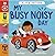 My Busy Noisy Day by Sophie Aggett My Busy Noisy Day by Sophie Aggett