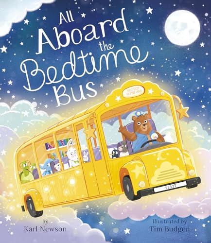 All Aboard the Bedtime Bus (Hardcover)