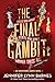 The Final Gambit (The Inheritance Games, 3)