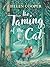 The Taming of the Cat by Helen  Cooper