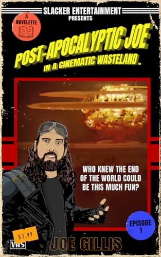 When It Rains, It Pours (Post-Apocalyptic Joe in a Cinematic Wasteland, #1)