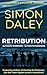 Retribution: The gripping and explosive SAS Team Vigilant debut. An action, espionage, crime thriller - you won't want to put down!