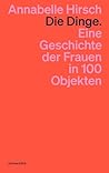 Die Dinge: Eine G...