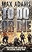 To Do or Die (Eddie Dawson #1)