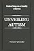 Unveiling Autism by Tamara Chandler