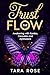 Trust the Flow: Awakening w...