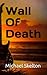 Wall Of Death (Wall Of Deat...