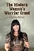 The Modern Woman's Warrior Creed by Lindsey Wilson