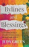 Bylines and Blessings by Judy Gruen