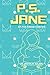 P.S. Jane