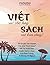 Viết Sao Cho Hay Sách Sao B...