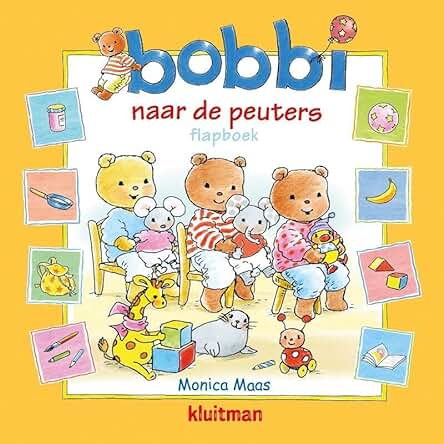 Bobbi naar de peuters (Hardcover)