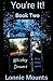 You're It! Book Two, Whiskey Dreams by Lonnie Mounts You're It! Book Two, Whiskey Dreams by Lonnie Mounts