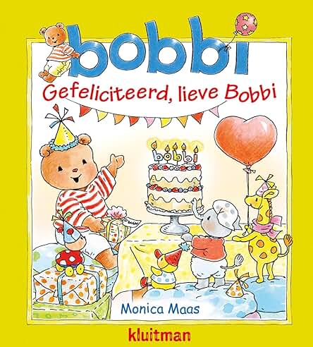 Gefeliciteerd, lieve Bobbi! (Hardcover)