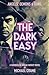 The Dark Easy (The Dark Easy Series)