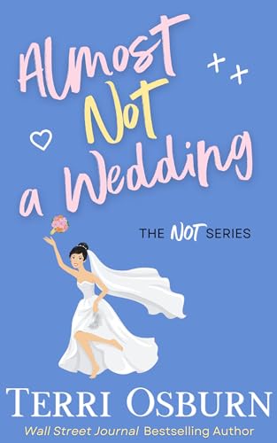 Almost Not a Wedding (Kindle Edition)