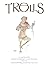 Trolls: A Compendium