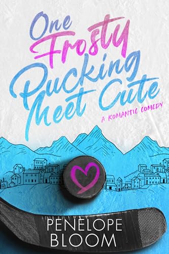 One Frosty Pucking Meet Cute (Frosty Harbor #1)