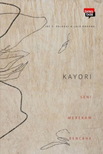 Kayori: Seni Merekam Bencana