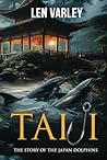 Taiji: The Story of the Japan Dolphins