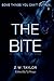 The Bite: Part One