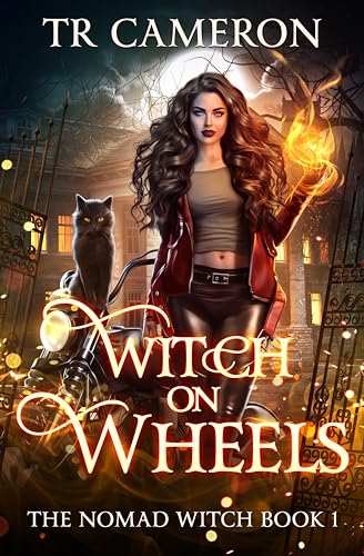 Witch on Wheels (The Nomad Witch #1)