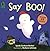 Say Boo!: A Sticker Book