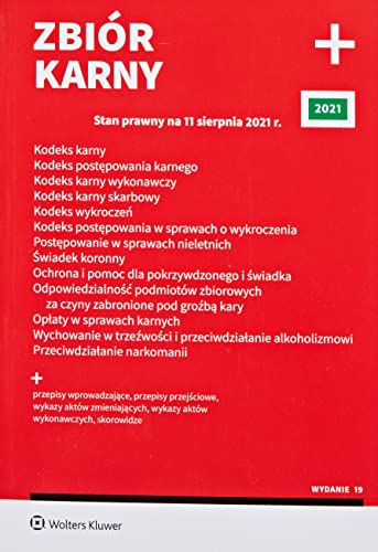 Zbiór karny Plus: KK. KPK. KKW. KW. Kodeks post. w sprawach o wykroczenia. KKS. Opłaty w sprawach karnych. Post w spra (Paperback)