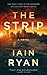 The Strip: A Novel (The Gold Coast Quartet Book 1) (The Gold Coast Trilogy)