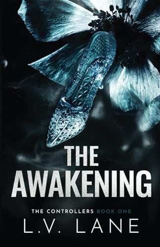 The Awakening (The Controllers #0.5)