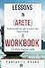 Lessons in ARETE: An Update...