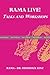 Rama Live!: Talks and Works...