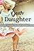 Dear Daughter by Becki Rogers Dear Daughter by Becki Rogers