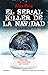 El serial killer de la Navidad