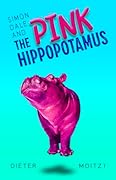 Simon Dale and the Pink Hippopotamus
